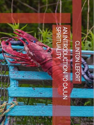 cover image of An Introduction to Cajun Spirituality